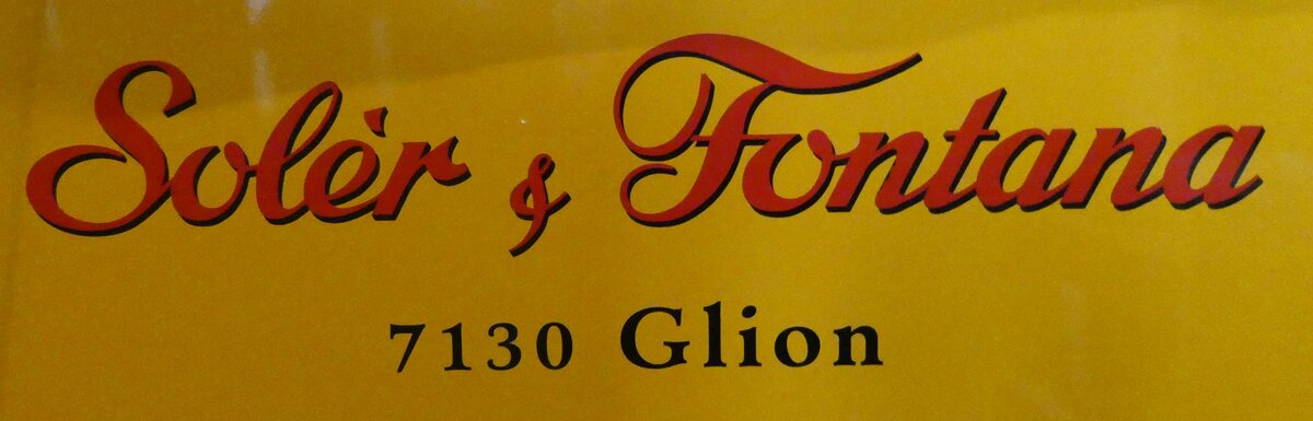 (280'231) - Beschriftung - Sol�r & Fontana 7130 Glion - am 10. September 2025 in Disentis, Garage Bundi