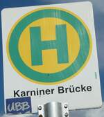 (254'492) - UBB-Haltestellenschild - Karnin, Karniner Br�cke - am 31. August 2023