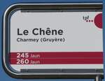 (278'582) - tpf-Haltestellenschild - Charmey (Gruy�re), Le Ch�ne - am 7. August 2025
