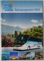 (246'066) - Fl�ck Reisen-Reiseprogramm 2010 am 12.